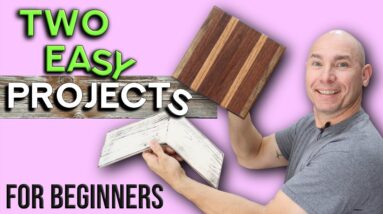 2 Easy DIY Projects For Beginners and 1 With a Twist