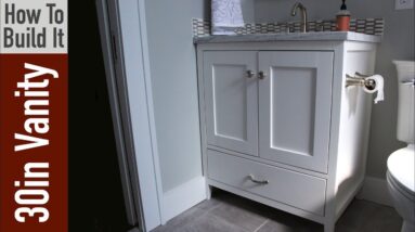 How to build a 30 inch Bathroom Vanity