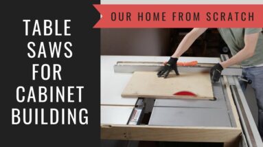 How to Build a Cabinet: Lesson 1 Table Saws