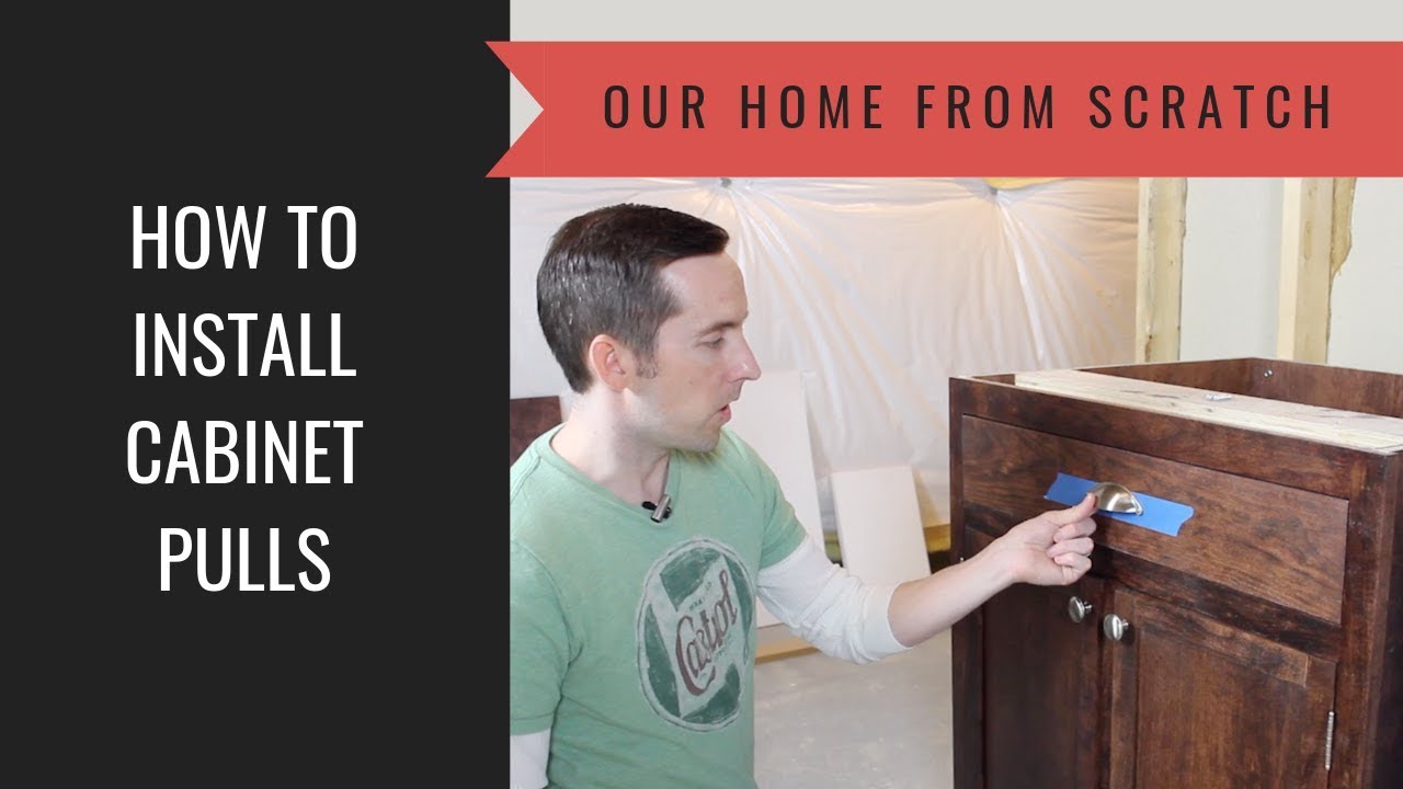 How To Build A Lesson 55 How To Install Door Pulls